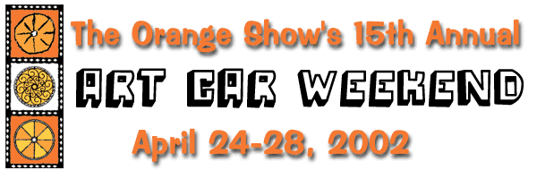 Art Car Weekend 2002 (4/26-4/28)